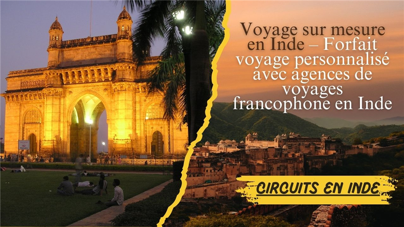 Voyage en Inde Prix : Ce Que Vous Devez Savoir